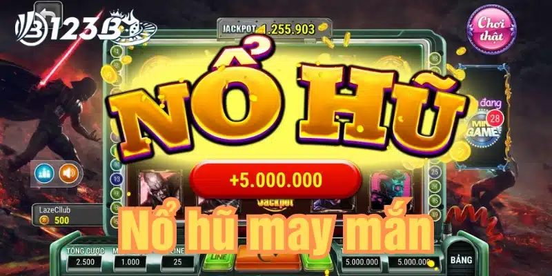 cách chơi nổ hũ